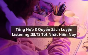 sách luyện listening ielts