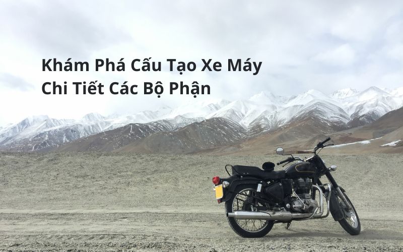 cấu tạo xe máy