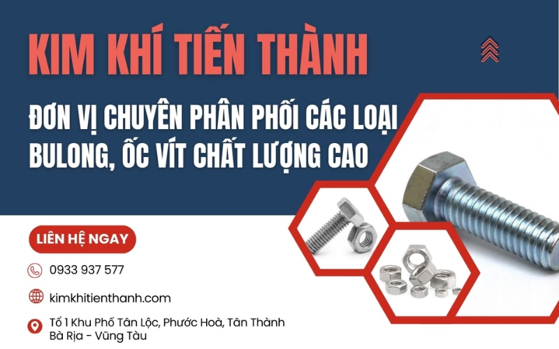 Đơn vị cung cấp bulong ốc vít Tiến Thành