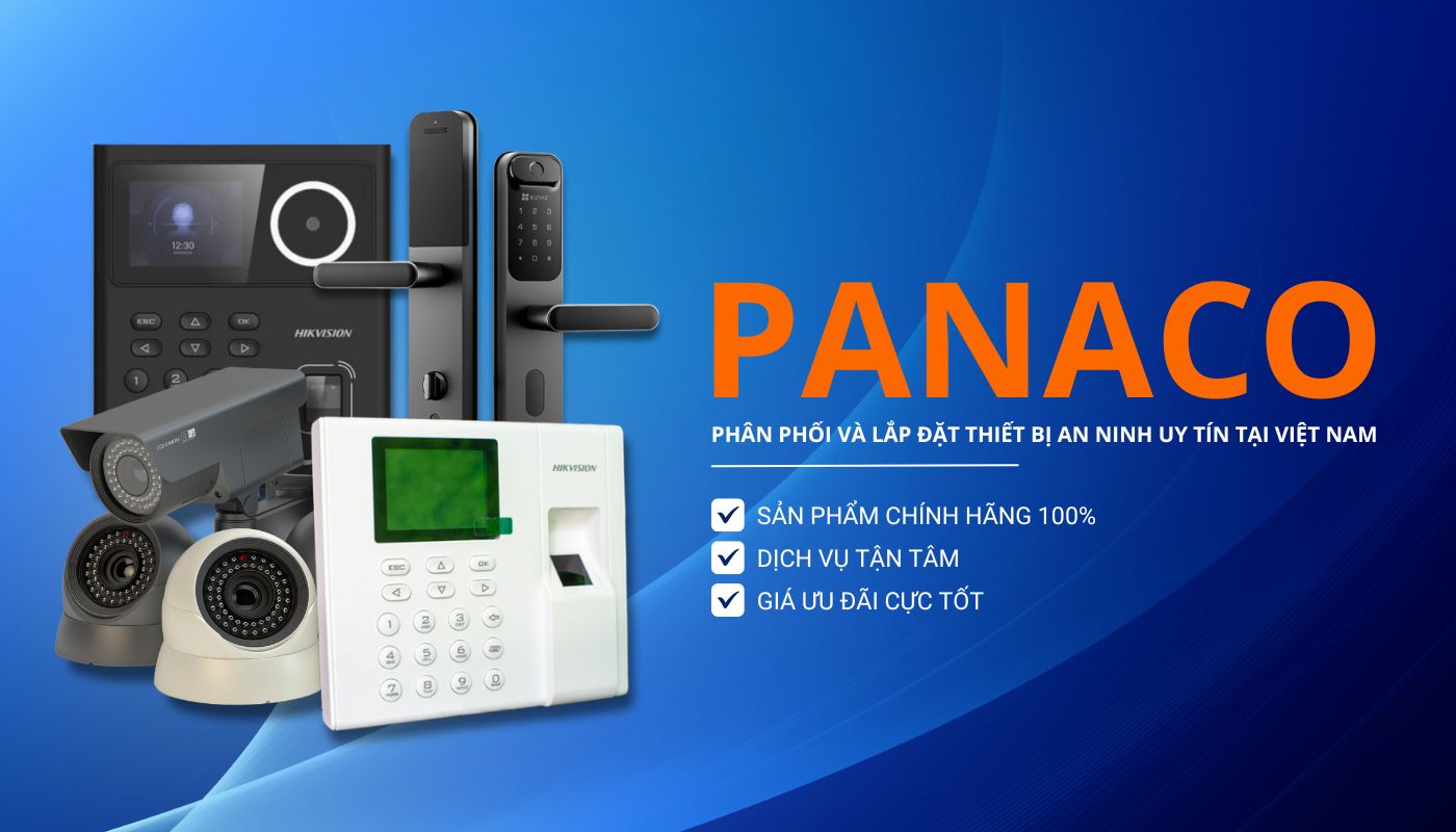 PANACO - Đơn vị cung cấp và lắp đặt camera chính hãng uy tín