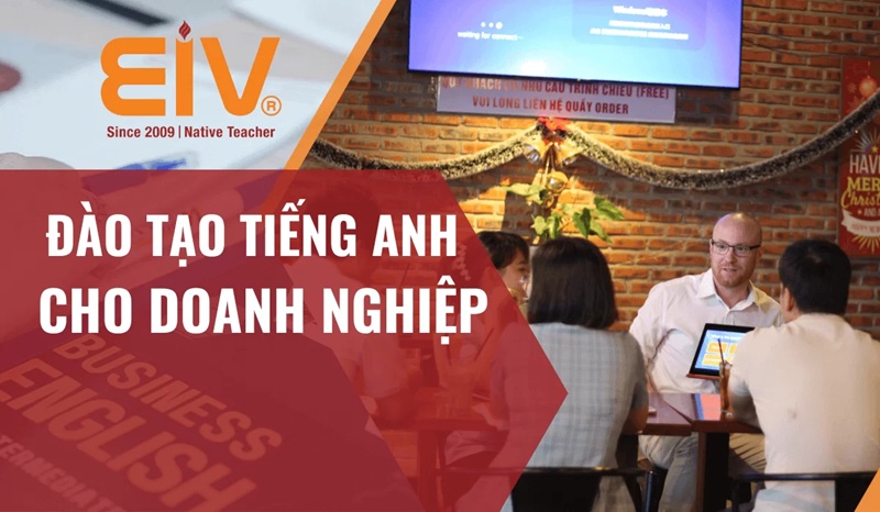 Khóa đào tạo tiếng Anh cho doanh nghiệp eiv