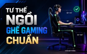 tư thế ngồi ghế gaming chuẩn