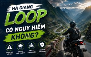 Hà Giang Loop có nguy hiểm không